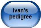 Ivan's pedigree